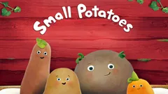 Small Potatoes