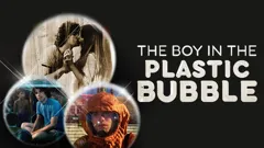 The Boy in the Plastic Bubble