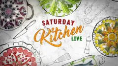 Saturday Kitchen Live