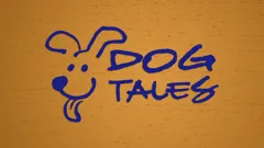 Dog Tales