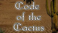 Code of the Cactus